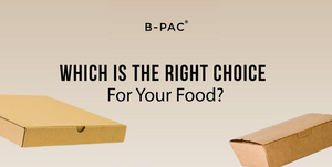 Which is the right packaging for your food？