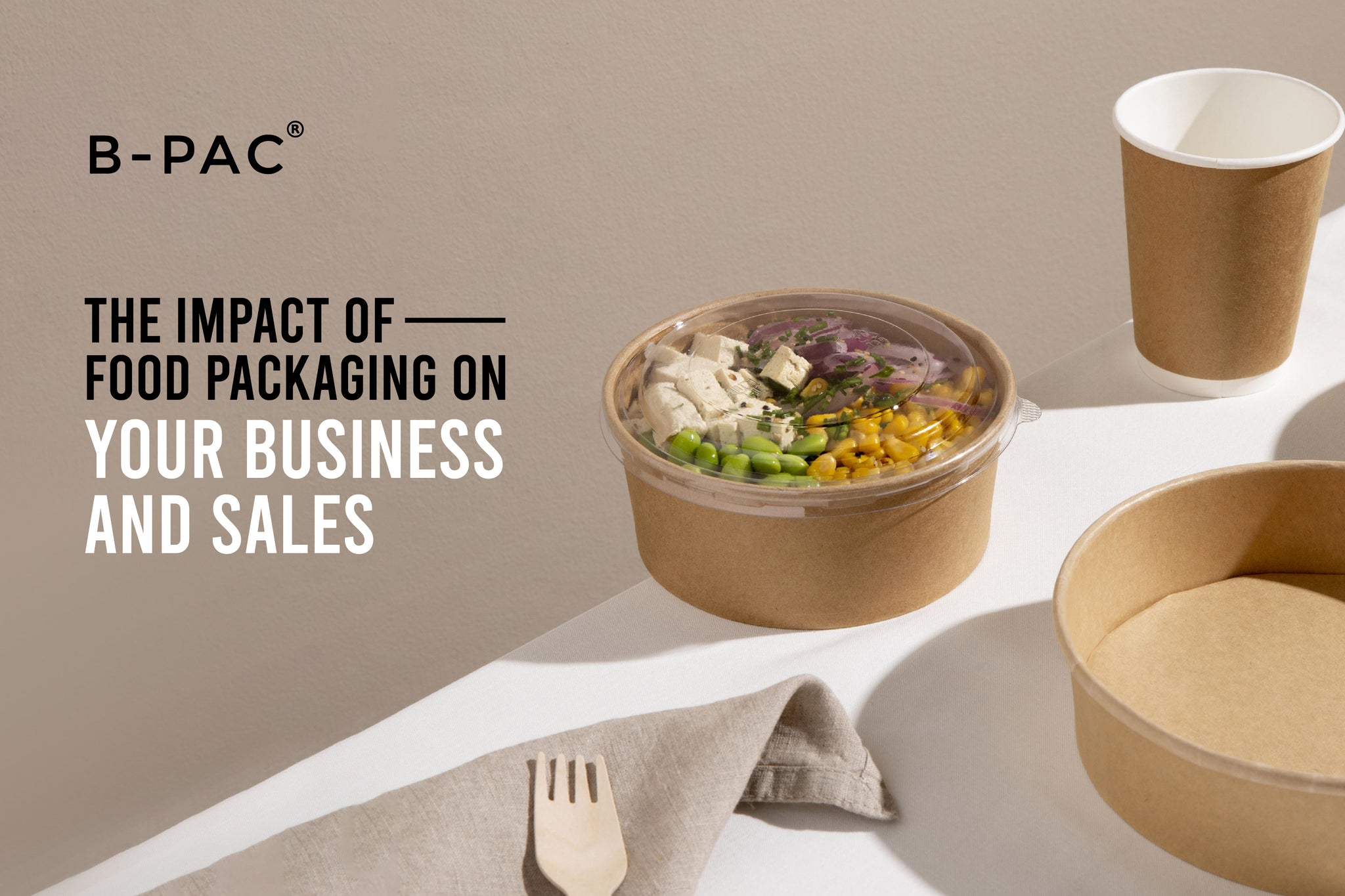 The Impact of Food Packaging on Your Business and Sales